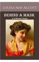 Behind a Mask, or a Woman's Power