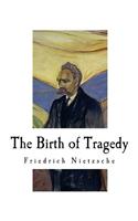 The Birth of Tragedy