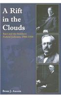 A Rift in the Clouds: Race and the Southern Federal Judiciary, 1900-1910