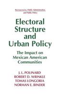 Electoral Structure and Urban Policy