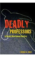 Deadly Professors