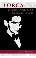 Lorca, Young and Gay. the Making of an Artist (PB)