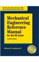 Mechanical Engineering Reference Manual: for the PE exam(MECHANICAL ENGINEERING REFERENCE MANUAL)
