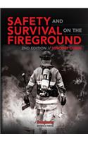 Safety and Survival on the Fireground