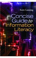 Concise Guide to Information Literacy