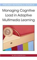 Managing Cognitive Load in Adaptive Multimedia Learning
