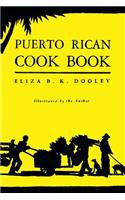 Puerto Rican Cook Book