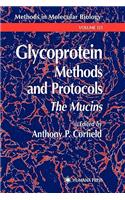 Glycoprotein Methods and Protocols: The Mucins(125 Methods in Molecular Biology)