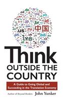 Think Outside the Country