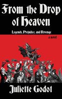 From the Drop of Heaven