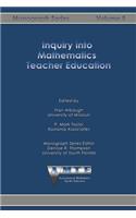 Inquiry into Mathematics Teacher Education