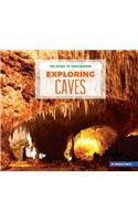 Exploring Caves: (Story of Exploration)