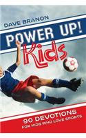 Power Up! Kids: 90 Devotions for Kids Who Love Sports