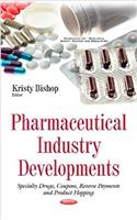 Pharmaceutical Industry Developments