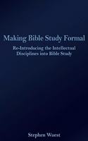 Making Bible Study Formal