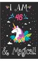 I am 46 and Magical