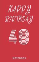 Happy 48th Birthday Notebook & Journal - Happy birthday Gift: 120 Pages, 6 x 9 unique B-day diary, red composition book with white typing, Birthday Gift