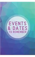 Events & Dates to Remember