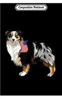 Composition Notebook: Australian Shepherd Holding American Flag 4th Of July Journal/Notebook Blank Lined Ruled 6x9 100 Pages