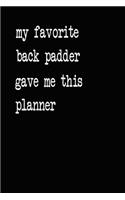 My Favorite Back Padder Gave Me This Planner