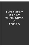 insanely great thoughts & ideas January: Blank Lined Journal, (122 Page, 6 x 9 inch) Soft Cover, Matte Finish