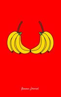 Banana Journal: Banana Bra Costume Funny Fruit Christmas Gift - Red Ruled Lined Notebook - Diary, Writing, Notes, Gratitude, Goal Journal - 6x9 120 pages