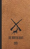 The Hunters Diary: The yearly organiser for the hunter and hunting enthusiast - Four pages per week encompassing of a positive affirmation quote page, diary page and p