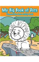 My Big Book of Dots: Connect the Dots Activity Book(English)