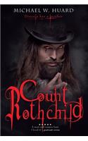 Count Rothchild: (1 Gothic Legends)