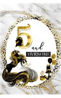 5 and Awesome: 5th Birthday Journal for Girls - Unicorn Lover Gift - Alternative to Card - Unicorn Face Notebook