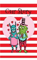 Our Story: Journal for Couples - Love Monsters Valentines Day & Wedding Gift - Fill in the Blank Notebook Keepsake Memory Book