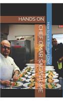 Chef Omar Sagastume: Hands on