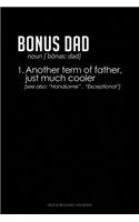 Bonus Dad Definition: Gas & Mileage Log Book(1654 Gas & Mileage Log Book)