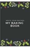 My Baking Book - Write your Recipes