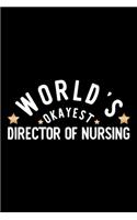 World's Okayest Director Of Nursing