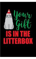 Your Gift is in the Litter Box: Journal / Notebook / Diary Gift - 6"x9" - 120 pages - White Lined Paper - Matte Cover"