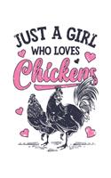 Just a Girl Who Loves Chickens