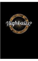 Highballs? It's A Bouldering Thing You Wouldn't Understand