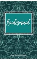 Bridesmaid Small Size Blank Journal-Wedding Planner&To-Do List-5.5"x8.5" 120 pages Book 2: Notebook for Planning Scheduling Organizing- Writing Wedding Notes Thoughts Ideas Reminders-Gift for Bride-to-Be Engagement Gift Bridal Party