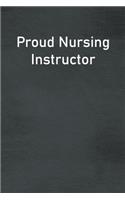 Proud Nursing Instructor