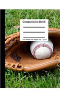 Composition Book - 100 Sheets/200 Pages, 8.5 X 11 in -: Baseball and Mitt Lined Pages Book - Writing Notebook College Ruled - Softcover