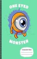 One Eyed Monster from Outer Space Composition Notebook