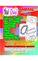 Yes! Oui! ANIMAL ANIMAL Yes! LEARN ENGLISH FOR FRENCH FRANCE ONE WORD PER BOOK REPEATED 20x The Easy Coloring Book Way: COMMON POPULAR WORDS Get All the Books in the Series Cut Out, Decorate, Use as Reminders, Gift, Collect by Artist Grace Divine