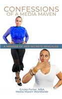 Confessions of A Media Maven