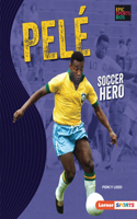 Pelé: Soccer Hero