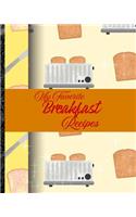 My Favorite Breakfast Recipes