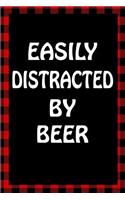 Easily Distracted by Beer: Sarcastic Adult Humor Lined Notebook(16 Best Sarcastic Humor)