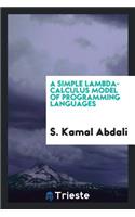 A Simple Lambda-Calculus Model of Programming Languages