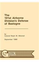 101st Airborne Division's Defense at Bastogne