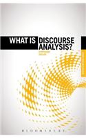 What is Discourse Analysis?: (The 'What is?' Research Methods Series)